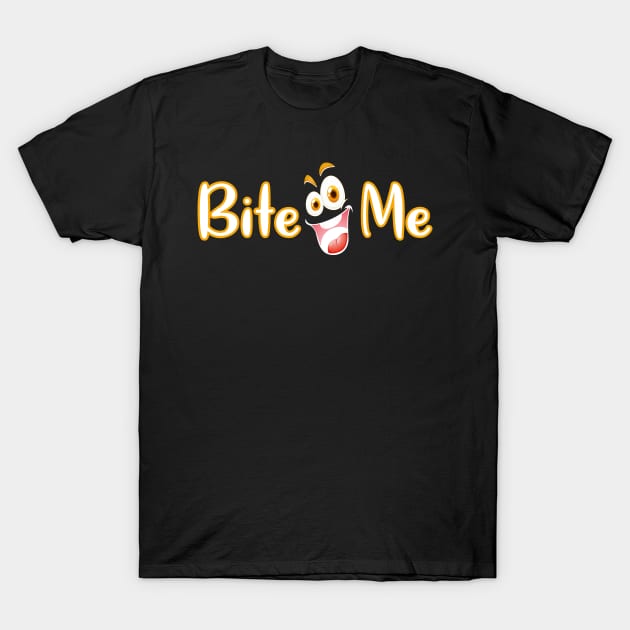 Bite me tee design birthday gift graphic T-Shirt by TeeSeller07